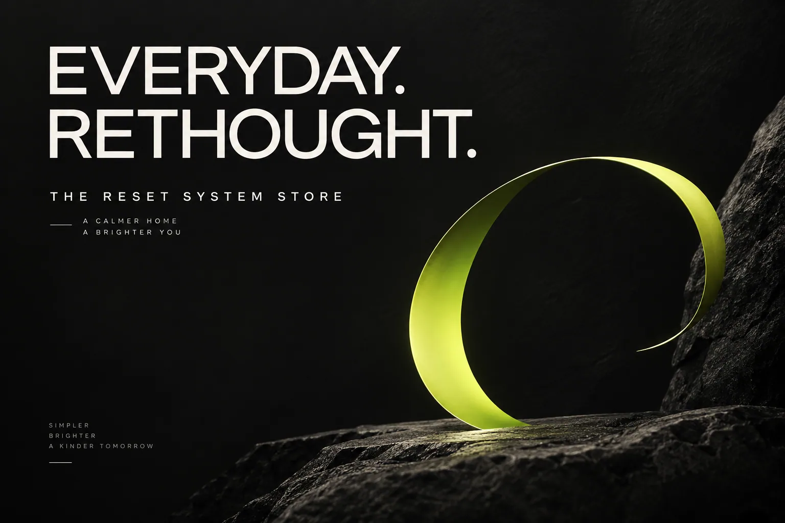 Everyday. Rethought. brand manifesto